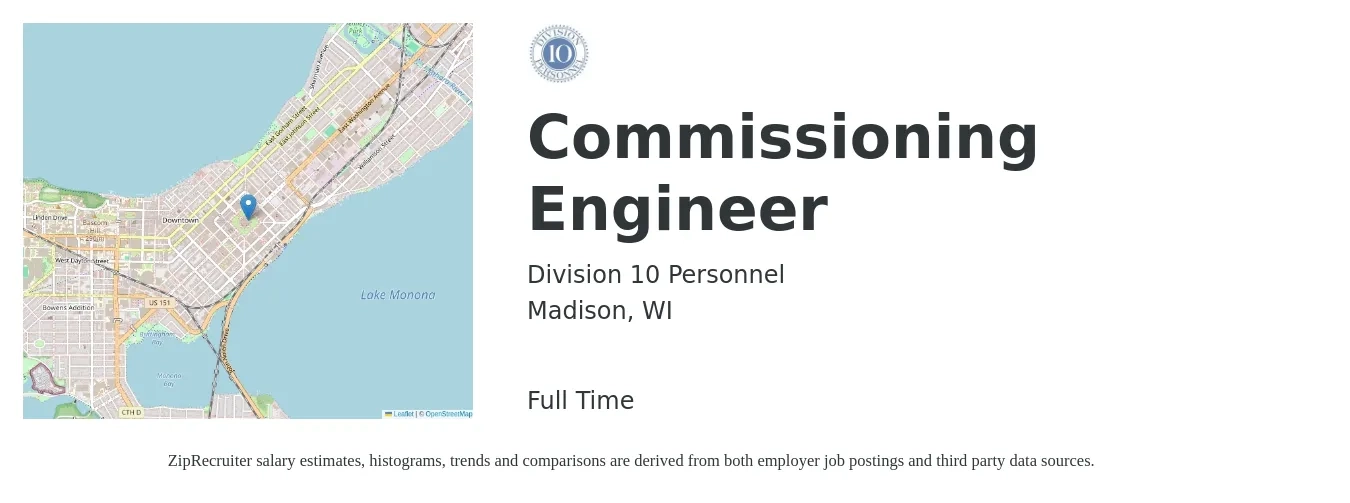 Division 10 Personnel job posting for a Commissioning Engineer in Madison, WI with a salary of $80,100 to $131,000 Yearly with a map of Madison location.