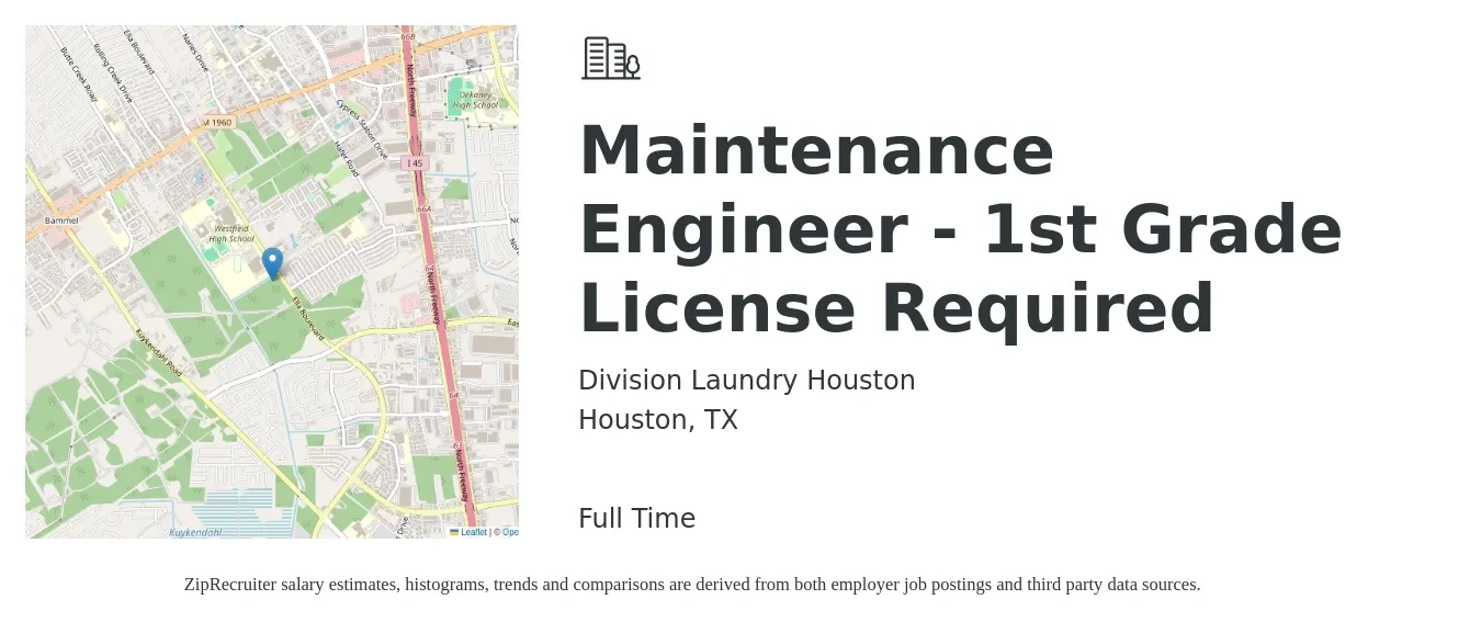 Division Laundry Houston job posting for a Maintenance Engineer - 1st Grade License Required in Houston, TX with a salary of $16 to $28 Hourly with a map of Houston location.