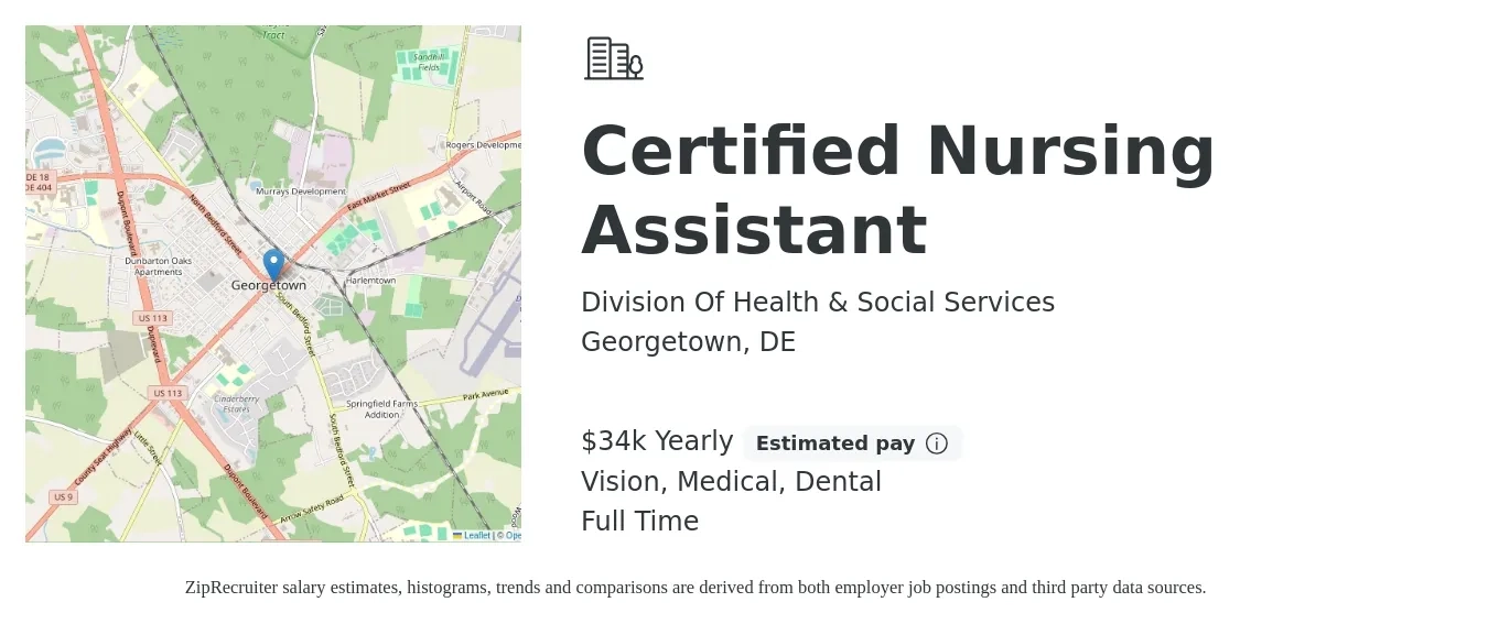 Division Of Health & Social Services job posting for a Certified Nursing Assistant in Georgetown, DE with a salary of $34,000 Yearly and benefits including dental, medical, pto, and vision with a map of Georgetown location.