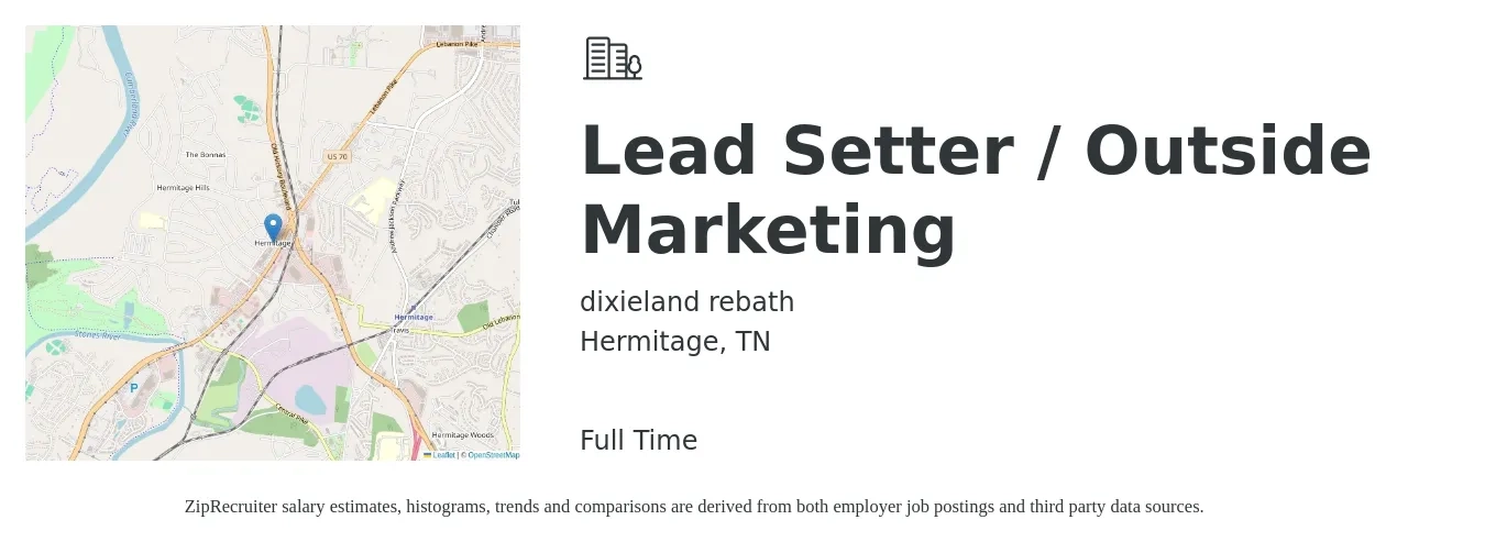 dixieland rebath job posting for a Lead Setter / Outside Marketing in Hermitage, TN with a salary of $18 to $20 Hourly with a map of Hermitage location.