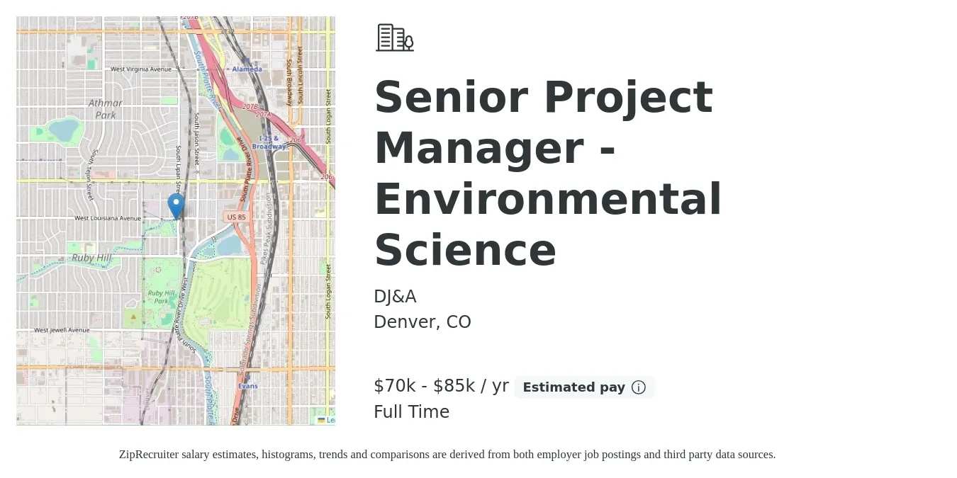 DJ&A job posting for a Senior Project Manager - Environmental Science in Denver, CO with a salary of $70,000 to $85,000 Yearly with a map of Denver location.