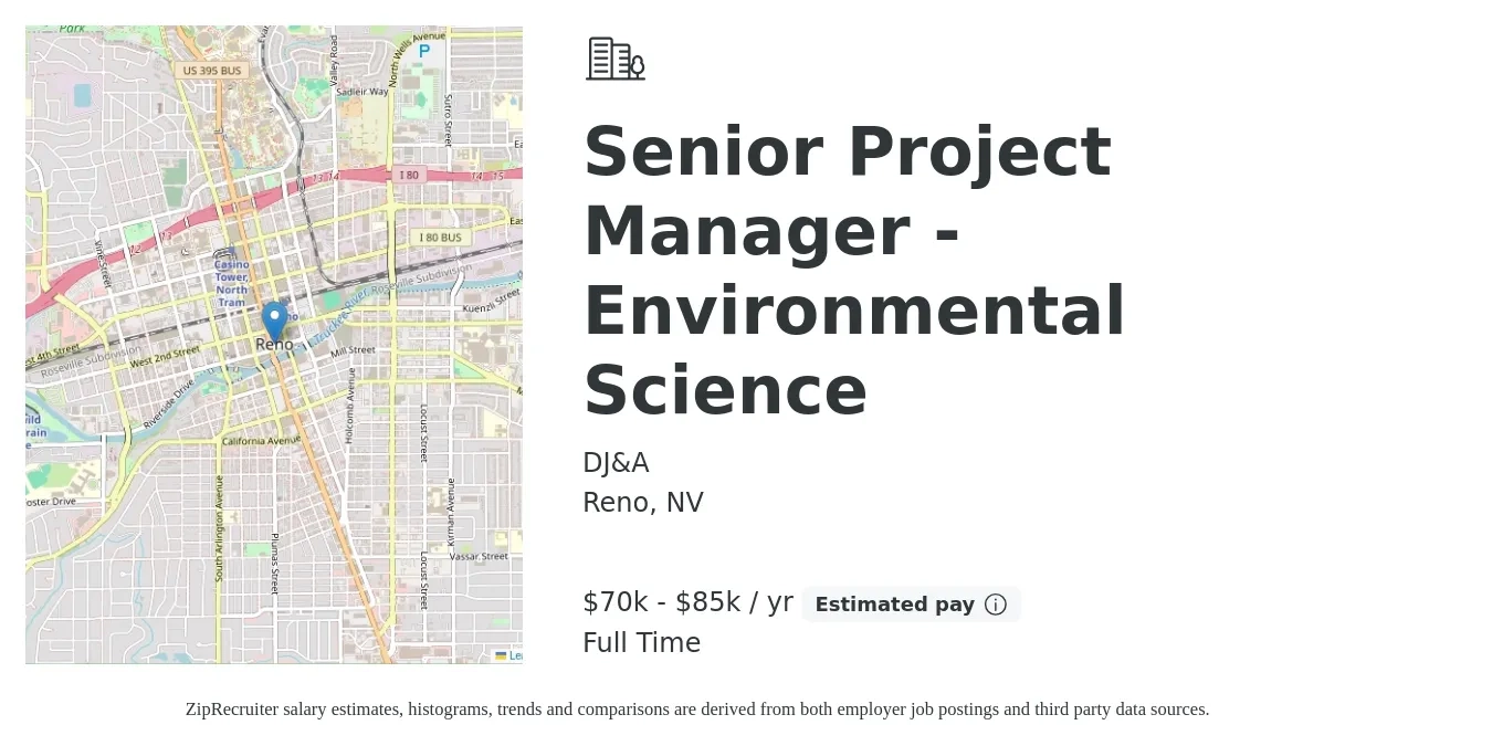 DJ&A job posting for a Senior Project Manager - Environmental Science in Reno, NV with a salary of $70,000 to $85,000 Yearly with a map of Reno location.
