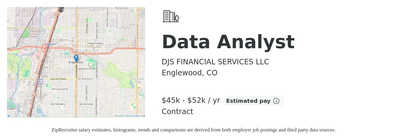 DJS FINANCIAL SERVICES LLC job posting for a Data Analyst in Englewood, CO with a salary of $45,000 to $52,000 Yearly with a map of Englewood location.
