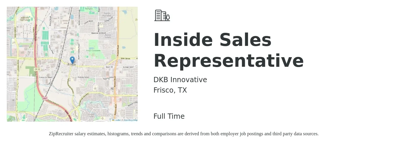 DKB Innovative job posting for a Inside Sales Representative in Frisco, TX with a salary of $37,000 to $55,300 Yearly with a map of Frisco location.