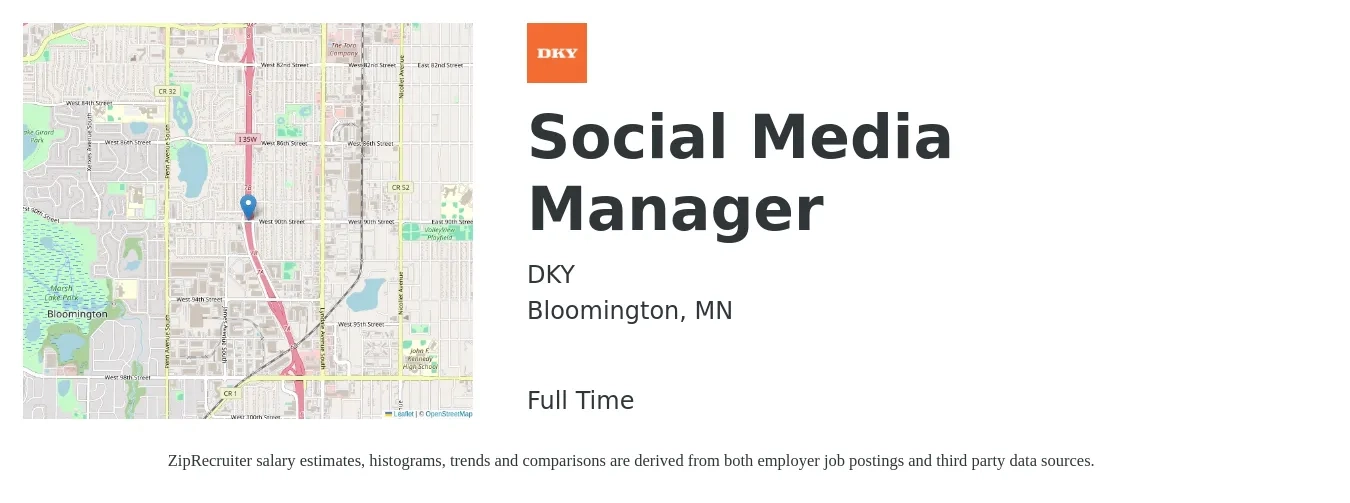 DKY job posting for a Social Media Manager in Bloomington, MN with a salary of $47,700 to $76,900 Yearly with a map of Bloomington location.
