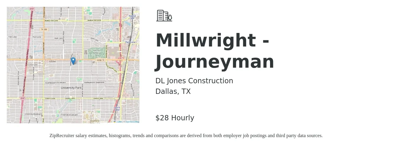 DL Jones Construction job posting for a Millwright - Journeyman in Dallas, TX with a salary of $30 Hourly with a map of Dallas location.