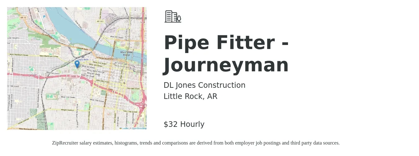 DL Jones Construction job posting for a Pipe Fitter - Journeyman in Little Rock, AR with a salary of $32 Hourly with a map of Little Rock location.