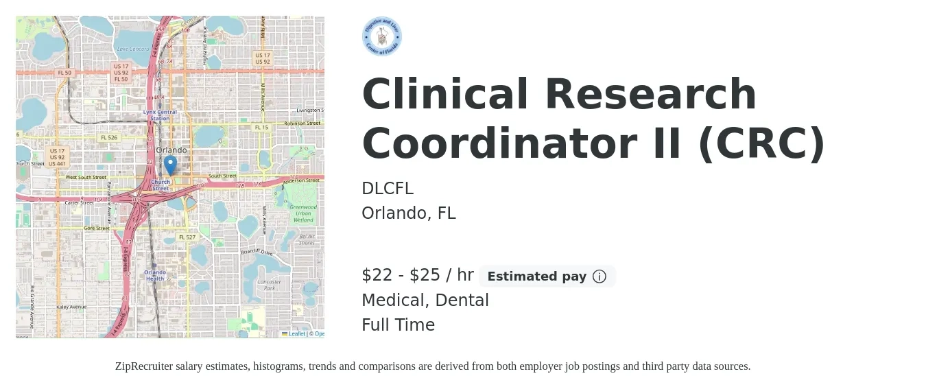 DLCFL job posting for a Clinical Research Coordinator II (CRC) in Orlando, FL with a salary of $23 to $27 Hourly and benefits including retirement, dental, medical, and pto with a map of Orlando location.