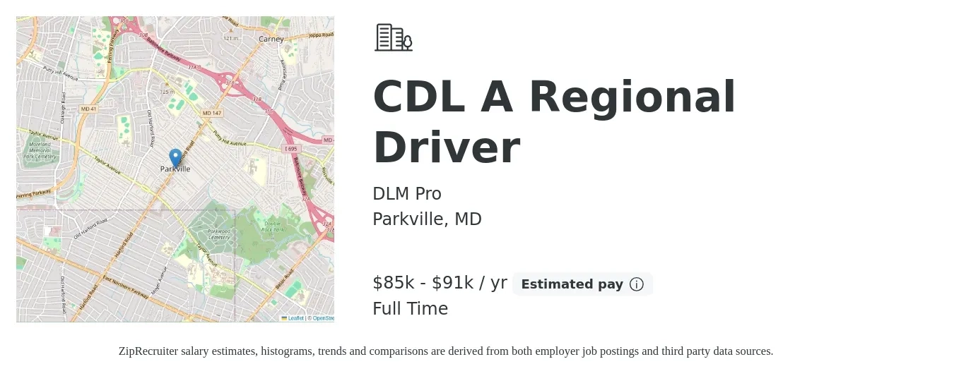 DLM Pro job posting for a CDL A Regional Driver in Parkville, MD with a salary of $85,000 to $91,000 Yearly with a map of Parkville location.