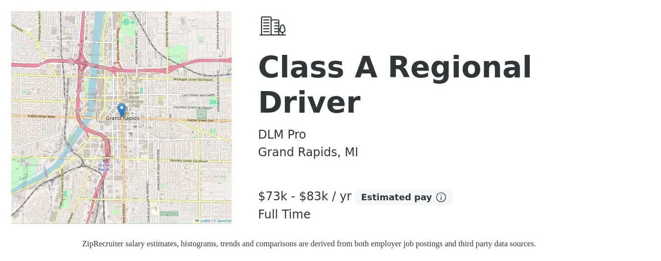 DLM Pro job posting for a Class A Regional Driver in Grand Rapids, MI with a salary of $73,000 to $83,000 Yearly with a map of Grand Rapids location.