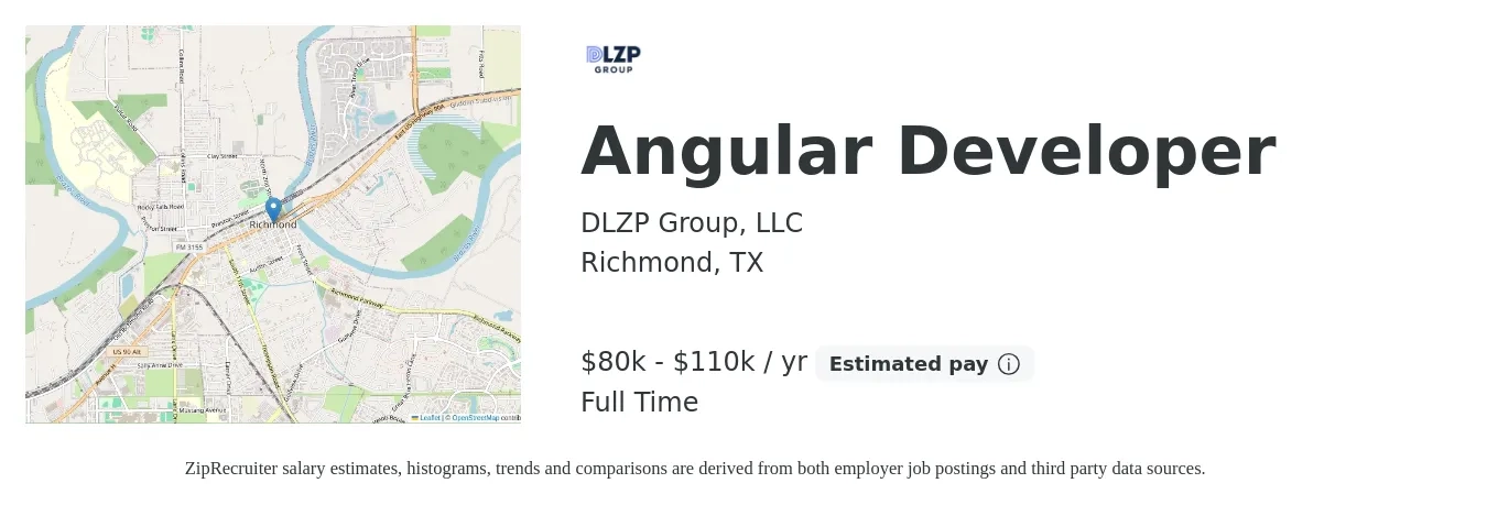 DLZP Group, LLC job posting for a Angular Developer in Richmond, TX with a salary of $80,000 to $110,000 Yearly with a map of Richmond location.