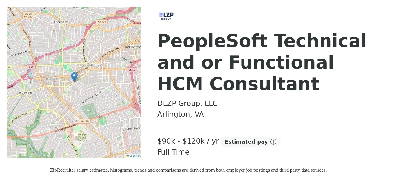 DLZP Group, LLC job posting for a PeopleSoft Technical and or Functional HCM Consultant in Arlington, VA with a salary of $90,000 to $120,000 Yearly with a map of Arlington location.