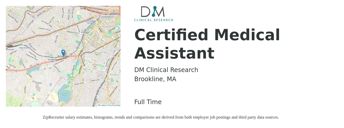 DM Clinical Research job posting for a Certified Medical Assistant in Brookline, MA with a salary of $18 to $24 Hourly with a map of Brookline location.