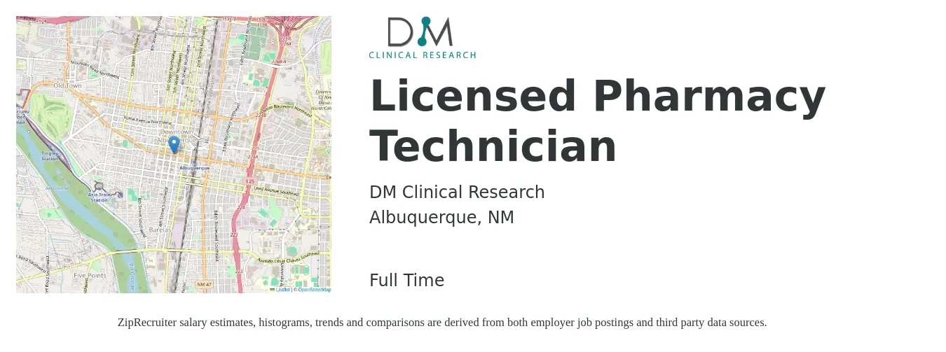 DM Clinical Research job posting for a Licensed Pharmacy Technician in Albuquerque, NM with a salary of $17 to $20 Hourly with a map of Albuquerque location.