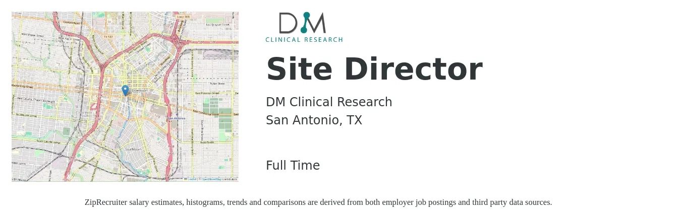 DM Clinical Research job posting for a Site Director in San Antonio, TX with a salary of $17 to $27 Hourly with a map of San Antonio location.