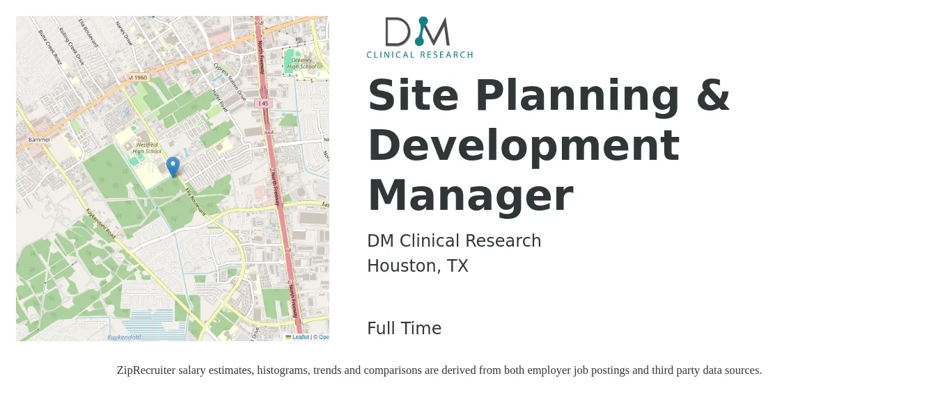 DM Clinical Research job posting for a Site Planning & Development Manager in Houston, TX with a salary of $47,700 to $115,500 Yearly with a map of Houston location.