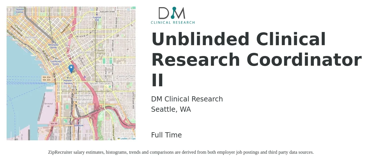DM Clinical Research job posting for a Unblinded Clinical Research Coordinator II in Seattle, WA with a salary of $28 to $37 Hourly with a map of Seattle location.