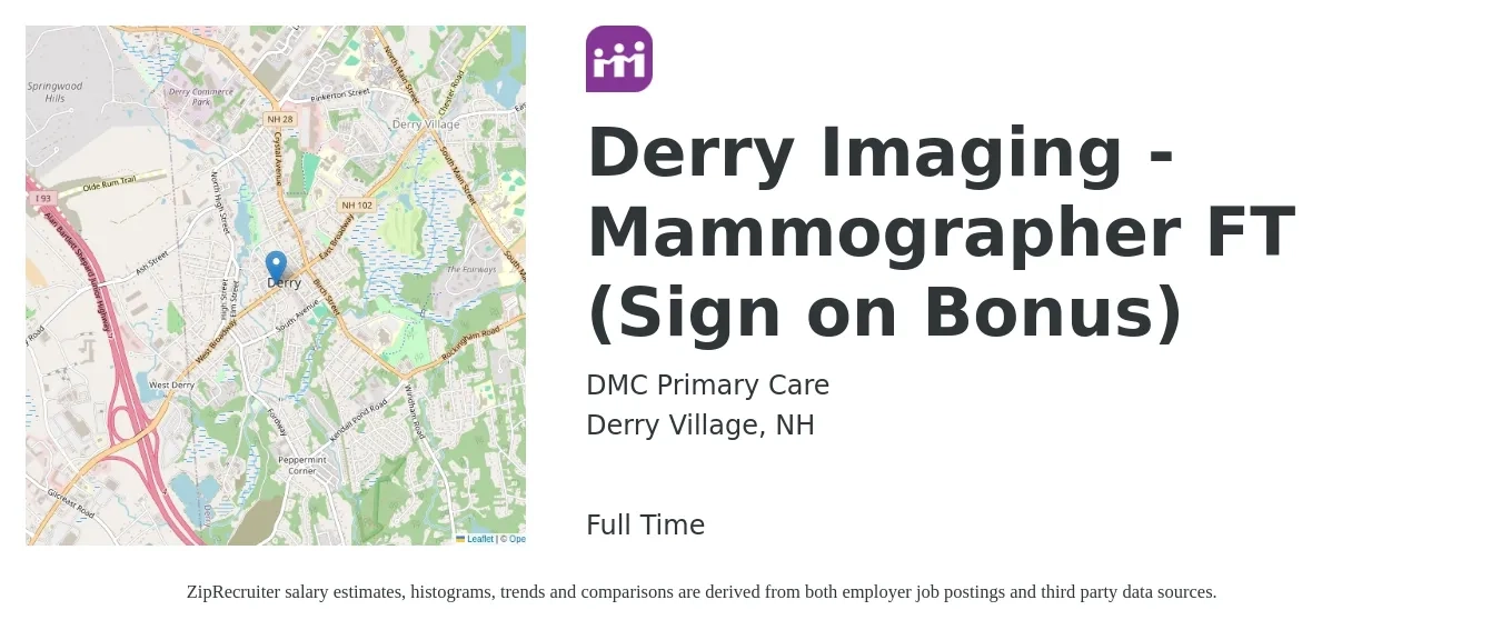 DMC Primary Care job posting for a Derry Imaging - Mammographer FT (Sign on Bonus) in Derry Village, NH with a salary of $34 to $52 Hourly with a map of Derry Village location.
