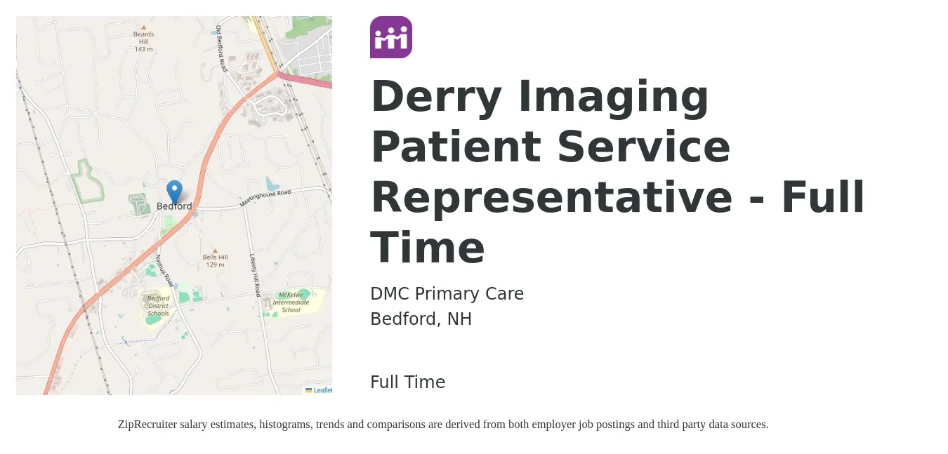 DMC Primary Care job posting for a Derry Imaging Patient Service Representative - Full Time in Bedford, NH with a salary of $17 to $22 Hourly with a map of Bedford location.