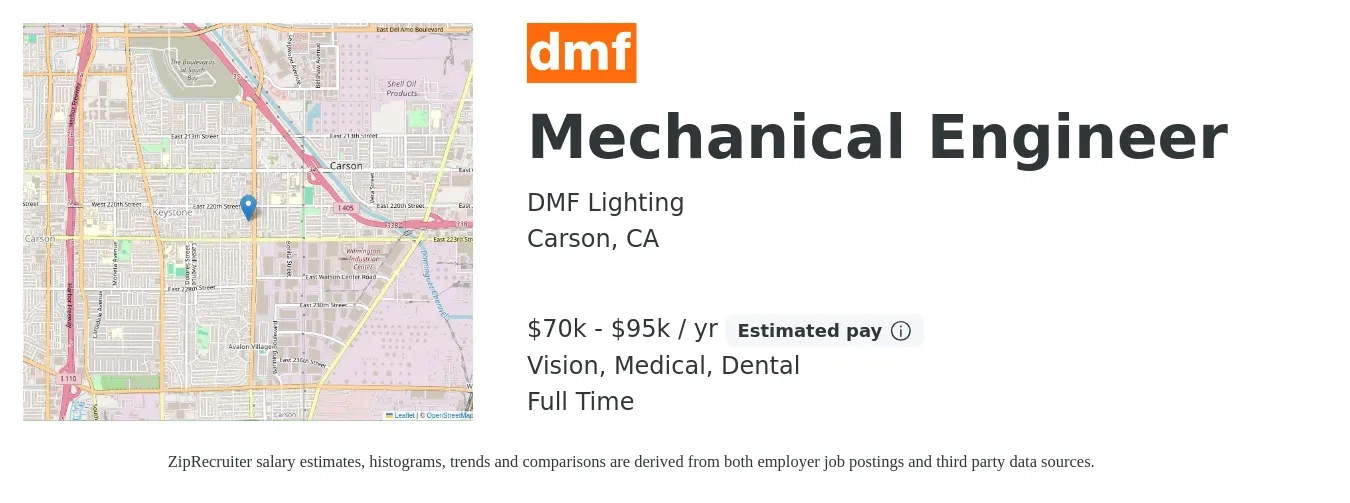 DMF Lighting job posting for a Mechanical Engineer in Carson, CA with a salary of $70,000 to $95,000 Yearly and benefits including dental, life_insurance, medical, retirement, and vision with a map of Carson location.