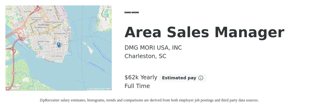 DMG MORI USA, INC job posting for a Area Sales Manager in Charleston, SC with a salary of $62,000 Yearly with a map of Charleston location.