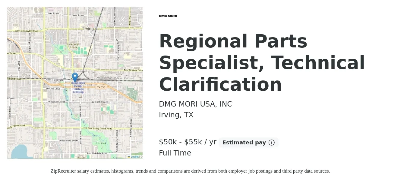 DMG MORI USA, INC job posting for a Regional Parts Specialist, Technical Clarification in Irving, TX with a salary of $50,000 to $55,000 Yearly with a map of Irving location.
