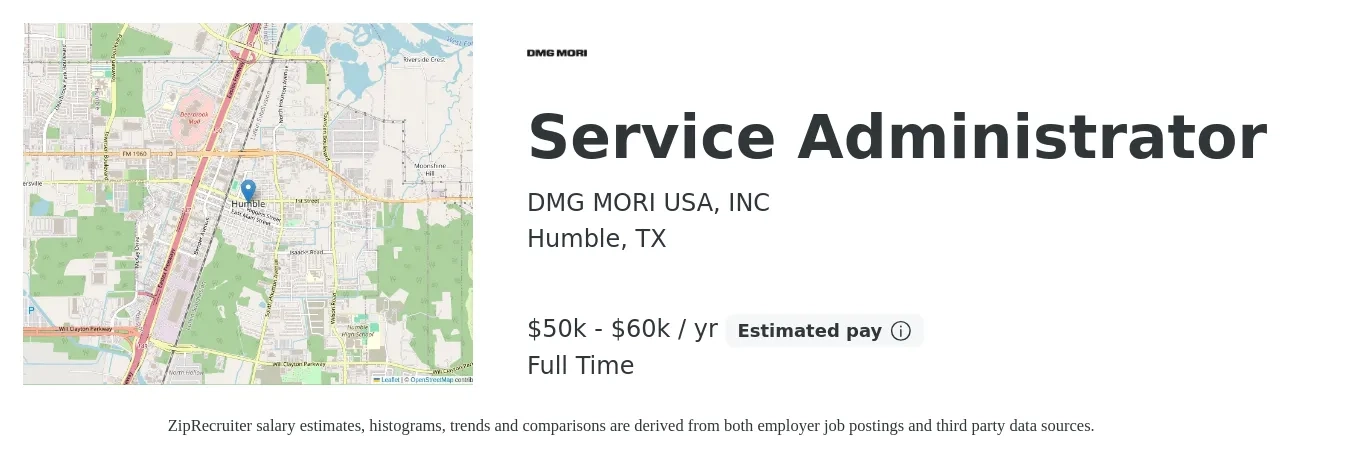 DMG MORI USA, INC job posting for a Service Administrator in Humble, TX with a salary of $50,000 to $60,000 Yearly with a map of Humble location.