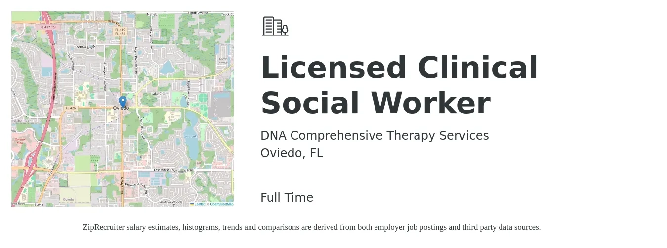 DNA Comprehensive Therapy Services job posting for a Licensed Clinical Social Worker in Oviedo, FL with a salary of $61,100 to $95,000 Yearly with a map of Oviedo location.