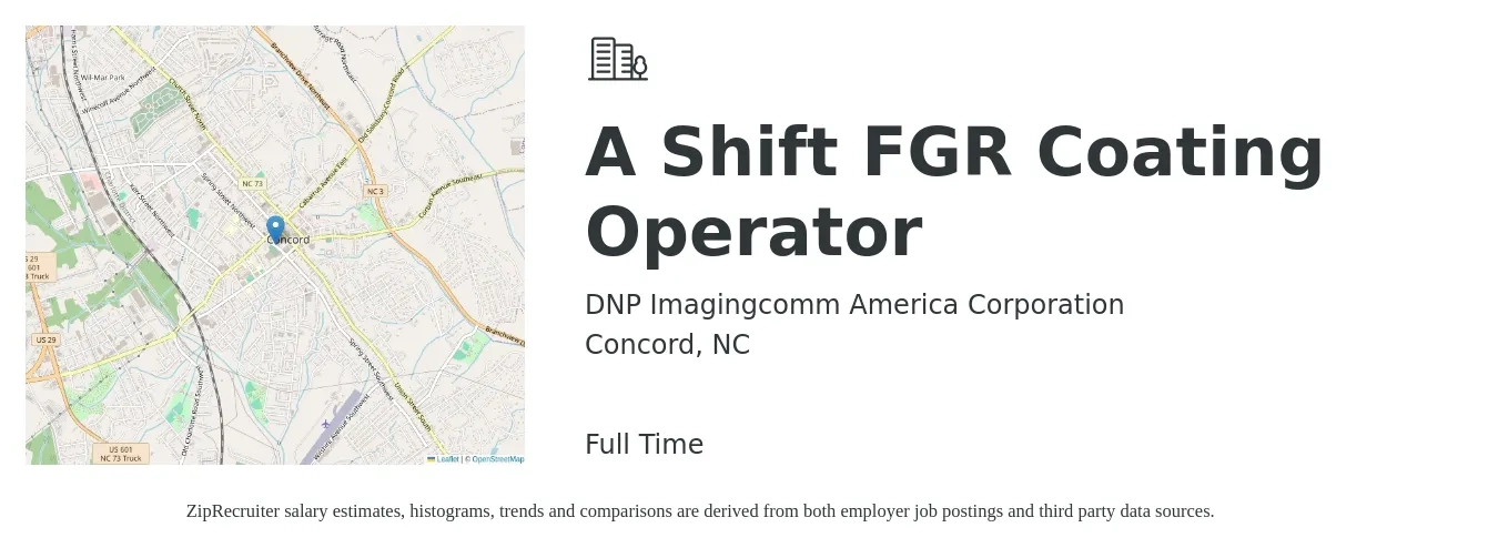 DNP Imagingcomm America Corporation job posting for a A Shift FGR Coating Operator in Concord, NC with a salary of $16 to $18 Hourly with a map of Concord location.