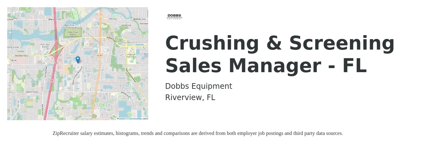 Dobbs Equipment job posting for a Crushing & Screening Sales Manager - FL in Riverview, FL with a salary of $40,100 to $86,000 Yearly with a map of Riverview location.