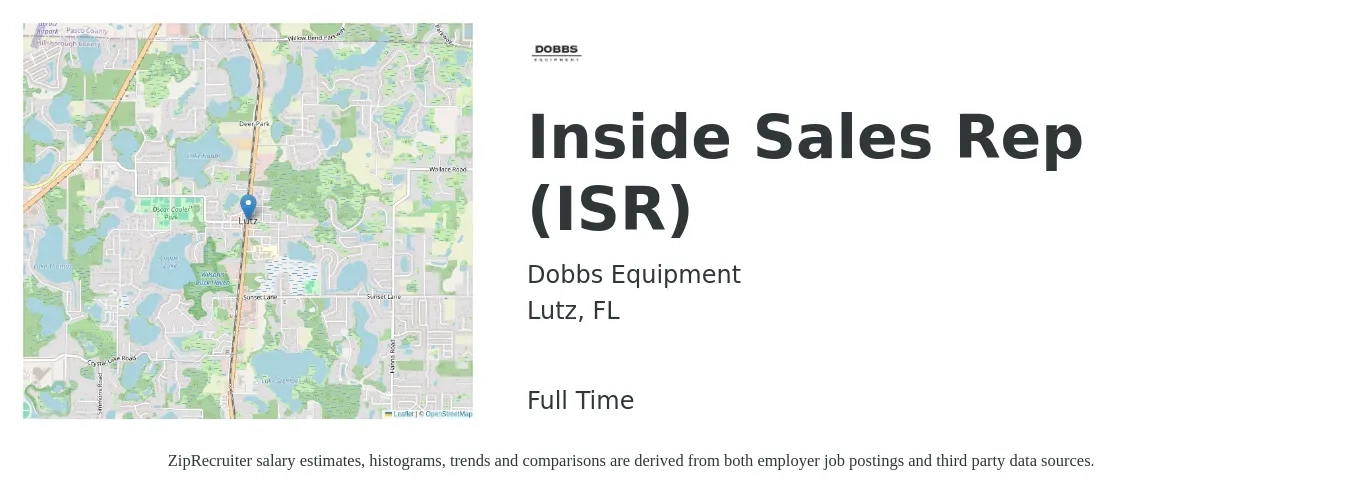 Dobbs Equipment job posting for a Inside Sales Rep (ISR) in Lutz, FL with a salary of $34,100 to $50,900 Yearly with a map of Lutz location.