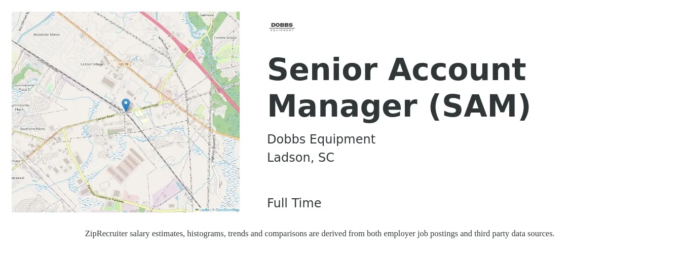 Dobbs Equipment job posting for a Senior Account Manager (SAM) in Ladson, SC with a salary of $75,700 to $119,200 Yearly with a map of Ladson location.