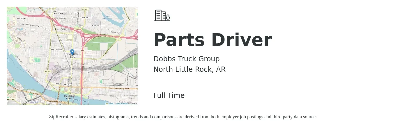 Dobbs Truck Group job posting for a Parts Driver in North Little Rock, AR with a salary of $15 to $18 Hourly with a map of North Little Rock location.