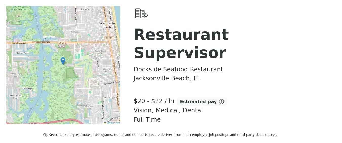 Dockside Seafood Restaurant job posting for a Restaurant Supervisor in Jacksonville Beach, FL with a salary of $21 to $23 Hourly and benefits including retirement, vision, dental, life_insurance, and medical with a map of Jacksonville Beach location.