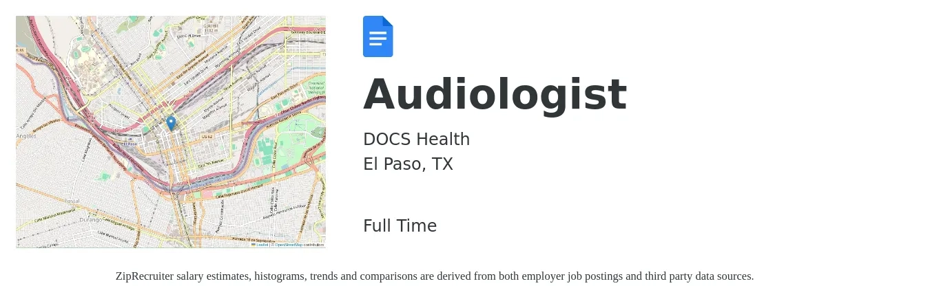 DOCS Health job posting for a Audiologist in El Paso, TX with a salary of $63,800 to $89,100 Yearly with a map of El Paso location.