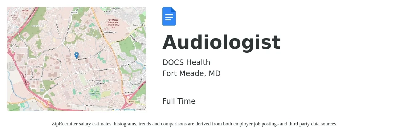 DOCS Health job posting for a Audiologist in Fort Meade, MD with a salary of $78,200 to $109,200 Yearly with a map of Fort Meade location.