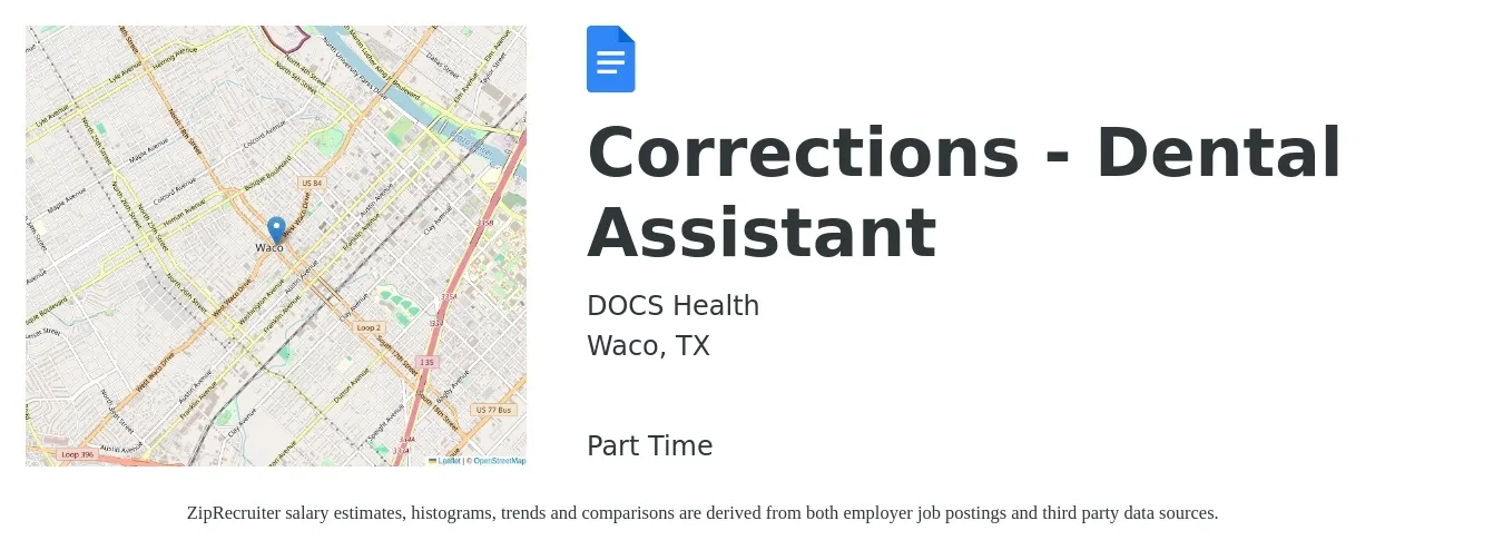 DOCS Health job posting for a Corrections - Dental Assistant in Waco, TX with a salary of $16 to $21 Hourly with a map of Waco location.