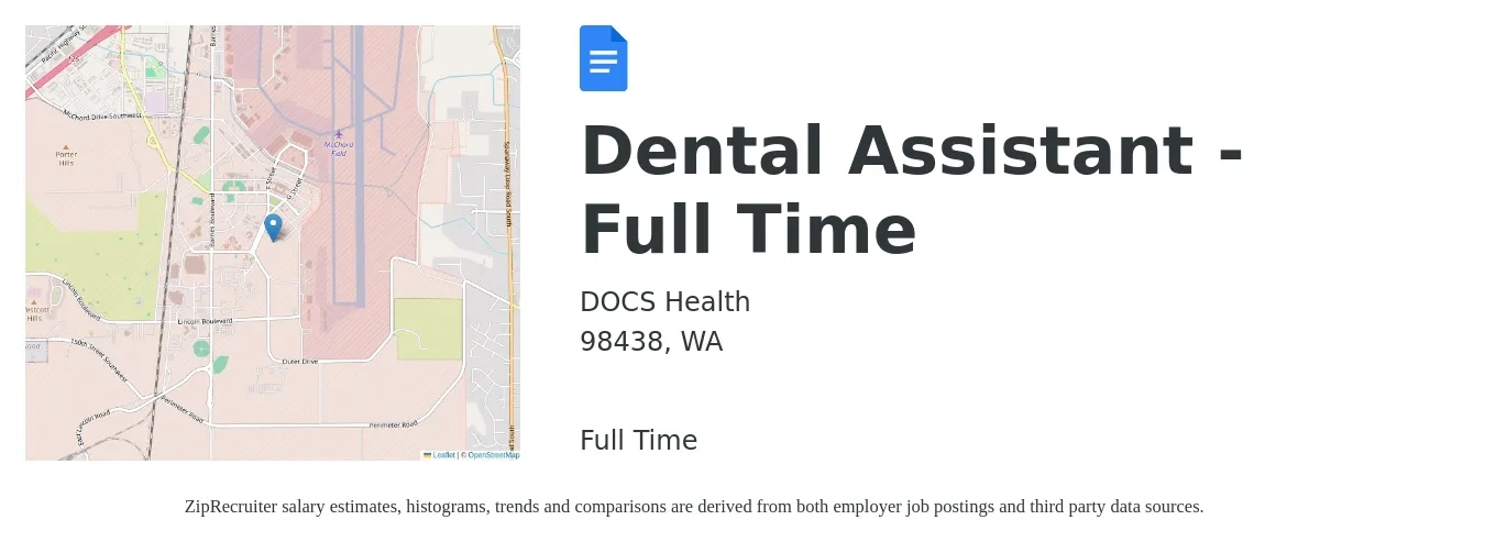 DOCS Health job posting for a Dental Assistant - Full Time in 98438, WA with a salary of $19 to $25 Hourly with a map of 98438 location.