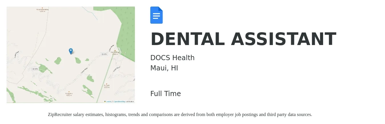 DOCS Health job posting for a DENTAL ASSISTANT in Maui, HI with a salary of $20 to $26 Hourly with a map of Maui location.