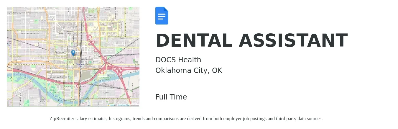 DOCS Health job posting for a DENTAL ASSISTANT in Oklahoma City, OK with a salary of $17 to $22 Hourly with a map of Oklahoma City location.