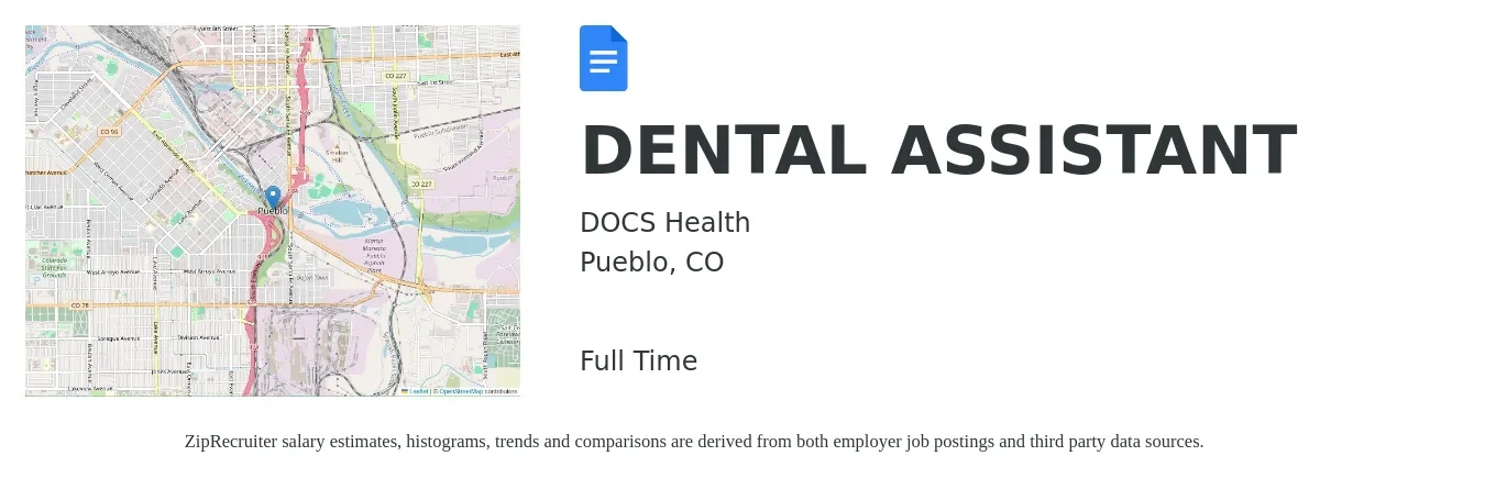 DOCS Health job posting for a DENTAL ASSISTANT in Pueblo, CO with a salary of $18 to $23 Hourly with a map of Pueblo location.