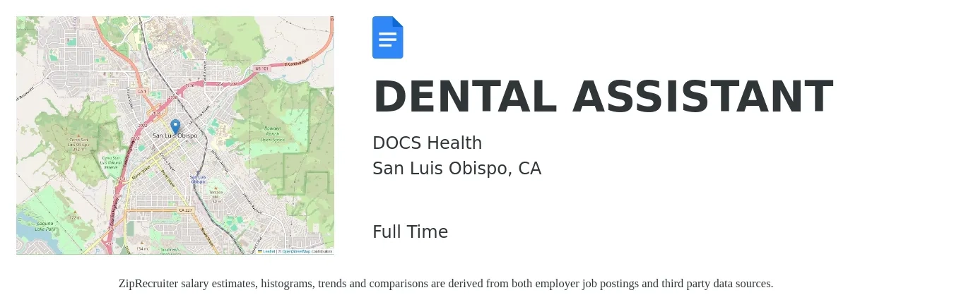 DOCS Health job posting for a DENTAL ASSISTANT in San Luis Obispo, CA with a salary of $20 to $25 Hourly with a map of San Luis Obispo location.