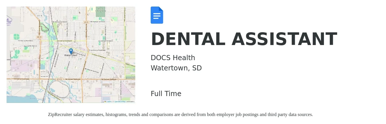 DOCS Health job posting for a DENTAL ASSISTANT in Watertown, SD with a salary of $17 to $22 Hourly with a map of Watertown location.