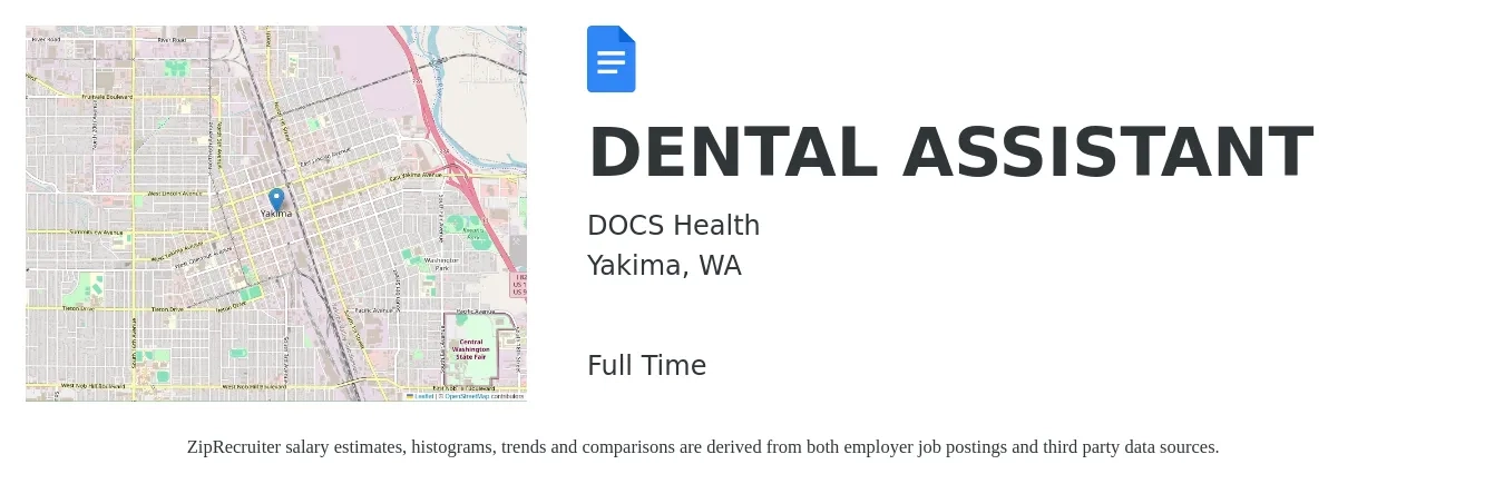 DOCS Health job posting for a DENTAL ASSISTANT in Yakima, WA with a salary of $18 to $24 Hourly with a map of Yakima location.