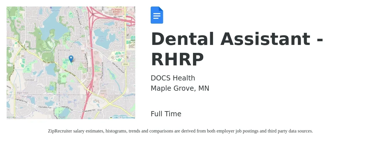 DOCS Health job posting for a Dental Assistant - RHRP in Maple Grove, MN with a salary of $18 to $24 Hourly with a map of Maple Grove location.