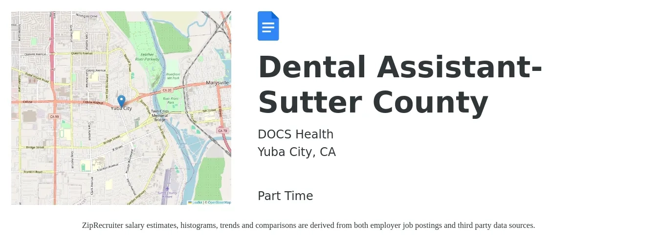 DOCS Health job posting for a Dental Assistant- Sutter County in Yuba City, CA with a salary of $20 to $26 Hourly with a map of Yuba City location.