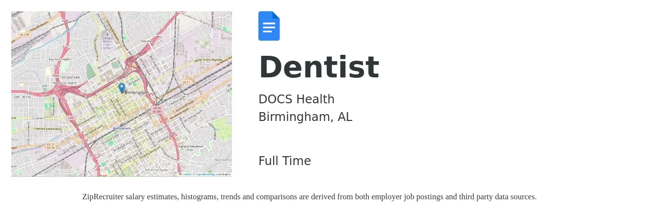 DOCS Health job posting for a Dentist in Birmingham, AL with a salary of $122,800 to $221,200 Yearly with a map of Birmingham location.