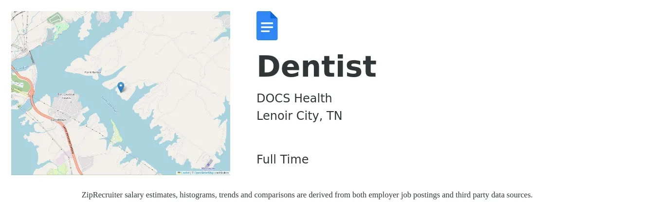 DOCS Health job posting for a Dentist in Lenoir City, TN with a salary of $116,200 to $209,300 Yearly with a map of Lenoir City location.