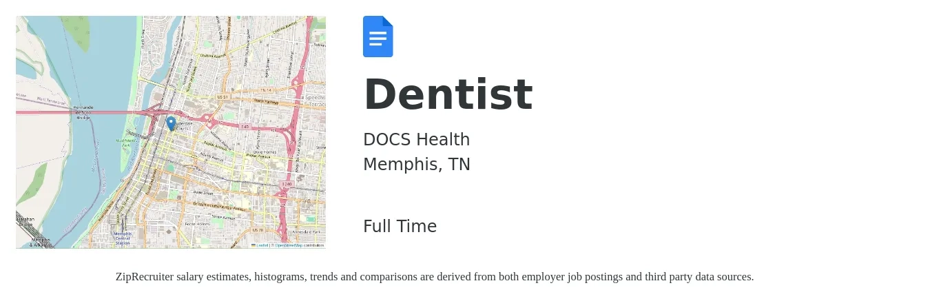 DOCS Health job posting for a Dentist in Memphis, TN with a salary of $127,300 to $229,300 Yearly with a map of Memphis location.