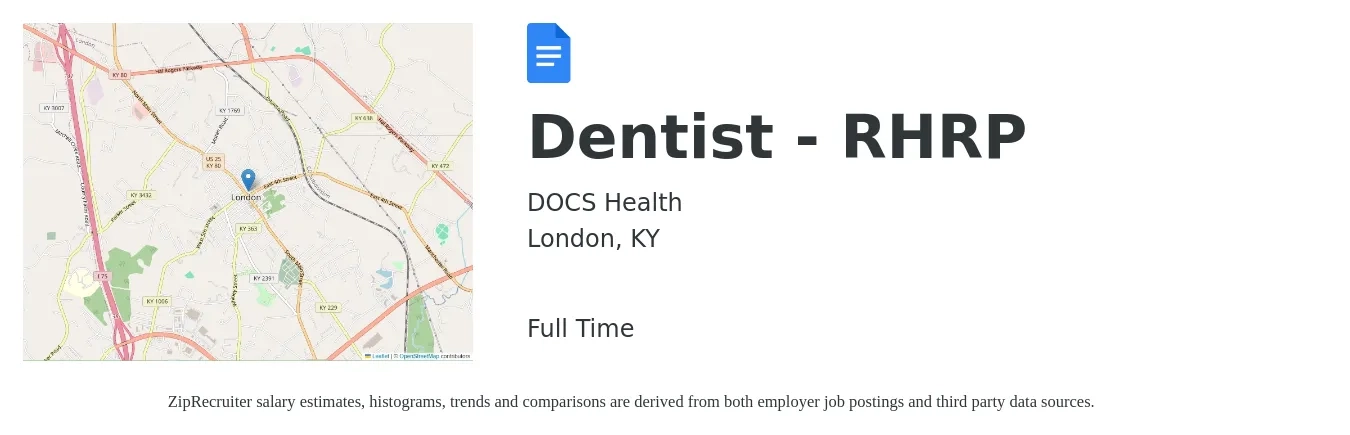 DOCS Health job posting for a Dentist - RHRP in London, KY with a salary of $110,500 to $199,100 Yearly with a map of London location.